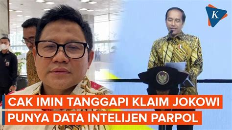 Kata Cak Imin soal Jokowi Pegang Data Intelijen Parpol - YouTube