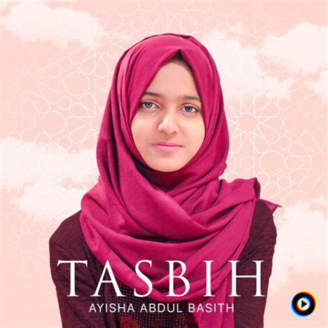 Hasbi Rabbi | Ayisha Abdul Basith Lyrics, Meaning & Videos