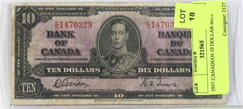 1937 CANADIAN 10 DOLLAR BILL - Kastner Auctions