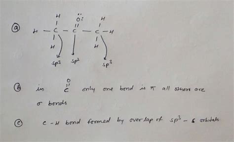 a. draw the lewis structure of acetone, (CH3)2CO (C in the middle, with two C's and an O bonded ...