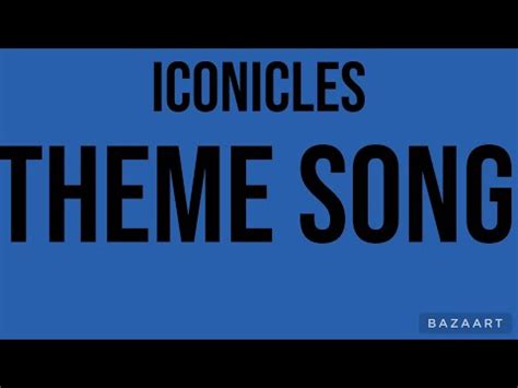 Iconicles theme song (2011) - YouTube