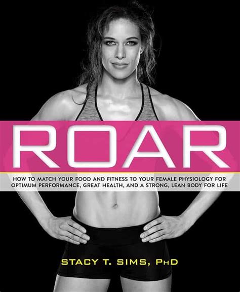 ROAR by Stacy Sims: Essential Reading for Female Athletes and Coaches - YourWorkoutBook