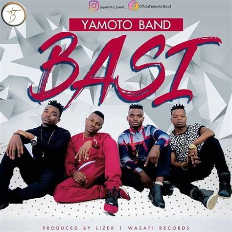 Audio | Yamoto Band – BASI | Mp3 Download - Bekaboy