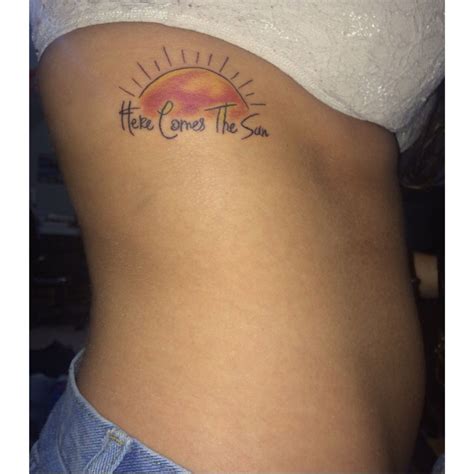 Here comes the sun tattoo with a sun | Tattoos, Sun tattoo, Tattoo quotes