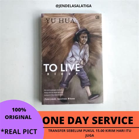 NOVEL TO LIVE (HIDUP) by Yu Hua 100% ORIGINAL | Lazada Indonesia