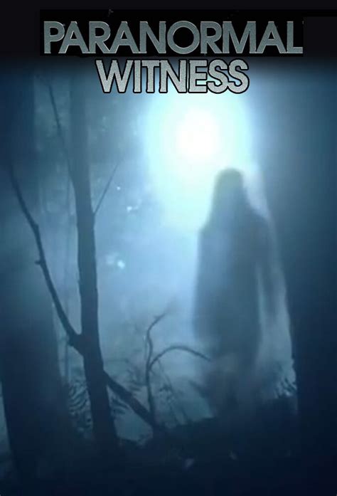 Paranormal Witness | TVmaze