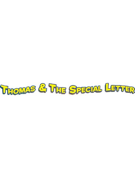 Thomas and the Special Letter logo by MaksKochanowicz123 on DeviantArt