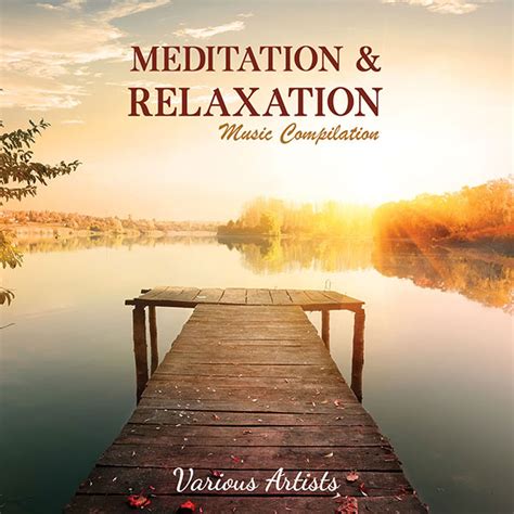 Meditation & Relaxation Music Compilation - Best Life Media