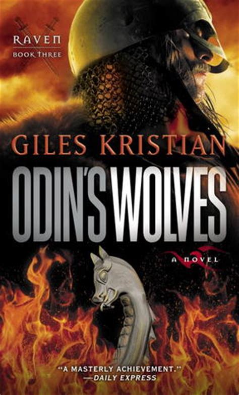 Odin's Wolves (Raven, #3) by Giles Kristian