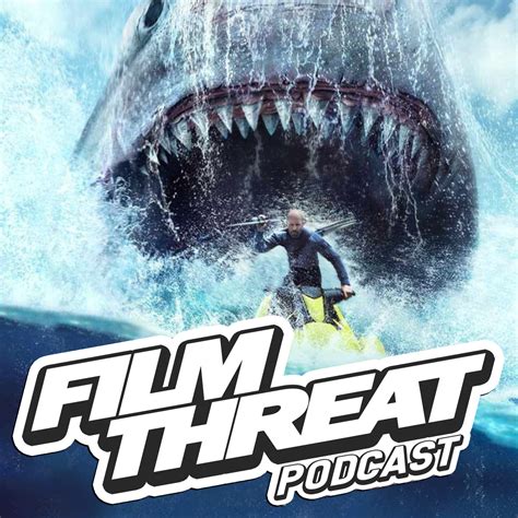 The Meg 2 + Jackie Martling Interview – Film Threat – Podcast – Podtail