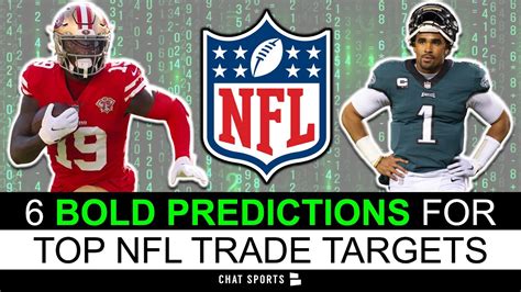 NFL Trade Rumors: 6 BOLD Predictions For Top Trade Targets Before NFL ...