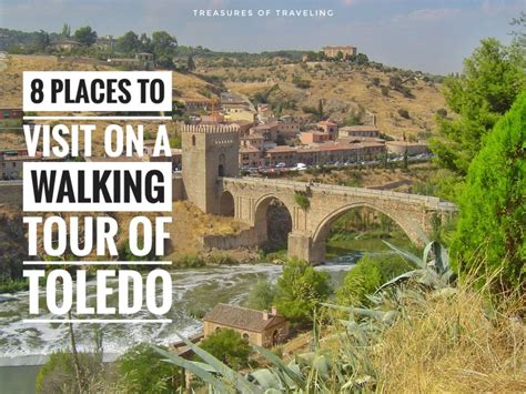 8 Places to Visit on a Walking Tour of Toledo! - Treasures of Traveling