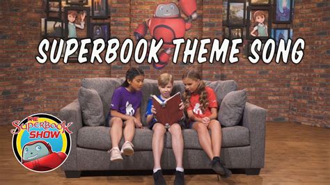 The Superbook Theme Song - The Superbook Show - YouTube