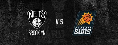 Brooklyn Nets vs. Phoenix Suns | Barclays Center