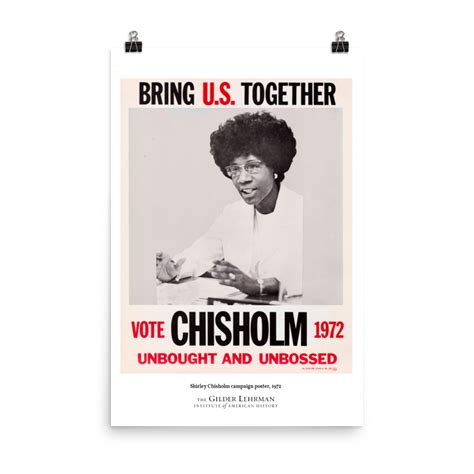 Shirley Chisholm campaign poster, 1972 (poster) – Gilder Lehrman ...