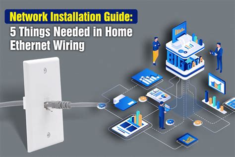 Network Installation Guide: 5 Things Needed in Home Ethernet Wiring ...