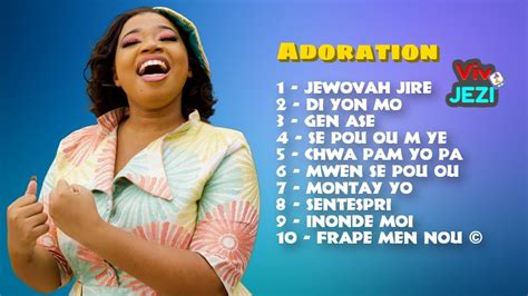 TOP 10 NEW HAITIAN GOSPEL SONGS 2022 🙏Viv Jezi Tv🙏 ADORATION ET LOUANGE 2022 PRAISE & WORSHIP ...