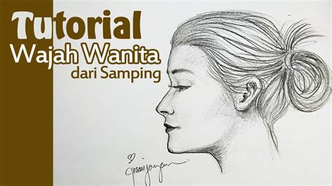 Gambar Sketsa Wajah Wanita Dari Samping Menggambar Sketsa Samping ...