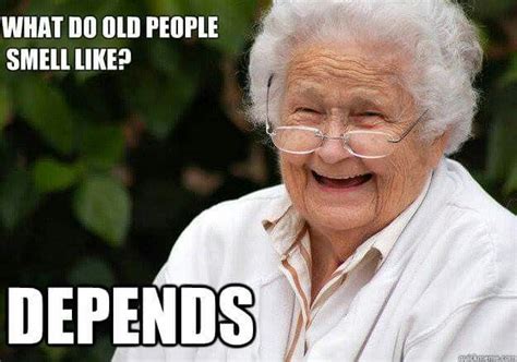 Pin by Chris Ivy on Funny Memes & Photos | Funny old people, Old people quotes, Old people memes