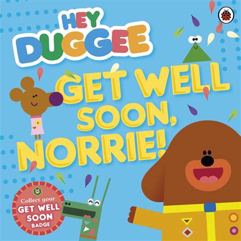 Hey Duggee Get Well Soon Badge | Images and Photos finder