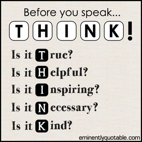 Before You Speak Think - ø Eminently Quotable - Quotes - Funny Sayings ...