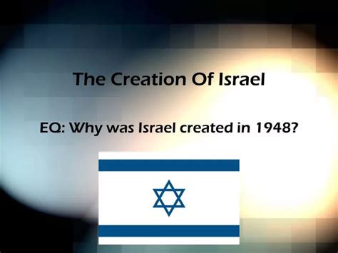 PPT - The Creation Of Israel PowerPoint Presentation - ID:2766437