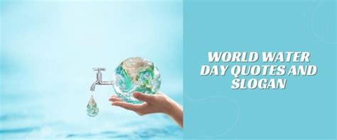 75+ World Water Day Quotes, Wishes, Messages & Status