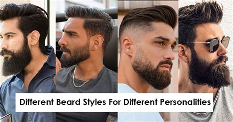 Different Beard Styles for Men for Different Face-Cuts and Personalities – feranoid