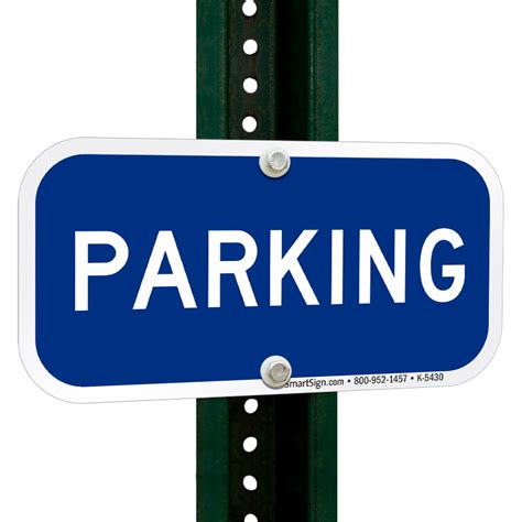 Parking Sign (Blue, 6 in. x 12 in.) - Parking Zone Sign, SKU: K-5430