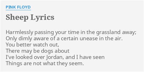 "SHEEP" LYRICS by PINK FLOYD: Harmlessly passing your time...