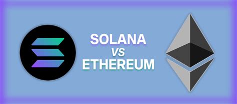 Solana vs Ethereum: What’s the Difference? - ONE37PM Publisher