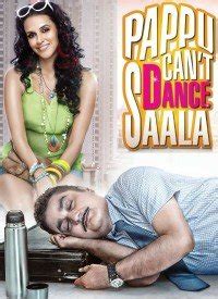 Pappu Can't Dance Saala (2010) Songs Hindi Lyrics & Videos- Latest ...