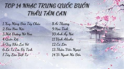 List 14 nhạc Trung Quốc buồn thấu tâm can, nghe là muốn khóc - BlogAnChoi