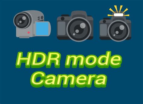 What is HDR mode in Camera Settings? - Bangladeshi Tech Blog