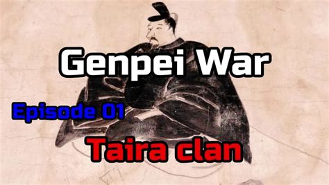 086:Genpei war:001:Taira clan - YouTube