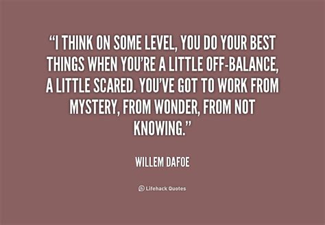 Willem Dafoe Quotes. QuotesGram