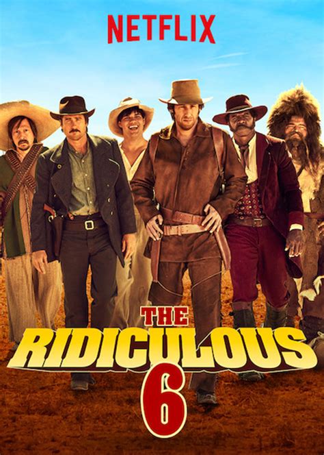 The Ridiculous 6 - Full Cast & Crew - TV Guide