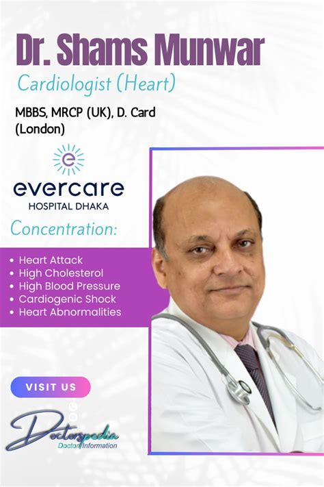 Dr. Shams Munwar is a Cardiologist in Dhaka. His credentials are MBBS, MRCP (UK), and D-CARD ...