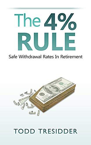 Read Online The 4% Rule and Safe Withdrawal Rates In Retirement ...