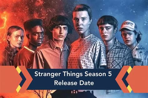 Stranger Things Season 5 Release Date {Expected} | Cast | Plot | Trailer | Latest News