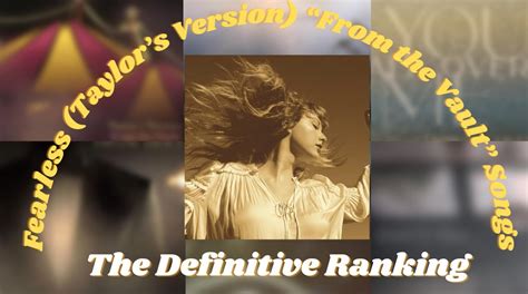 Fearless (Taylor’s Version) “From the Vault” Songs: Definitive Ranking ...