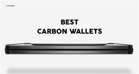 9 Best Carbon Fiber Wallets With Classy, Masculine Touches