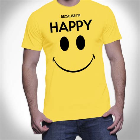 Because I'm Happy - Tee Shirt | i-teez.com