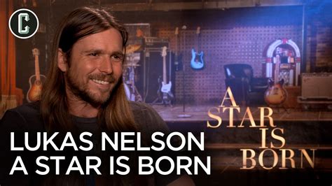 A Star Is Born’s Lukas Nelson on Writing Songs with Bradley Cooper ...