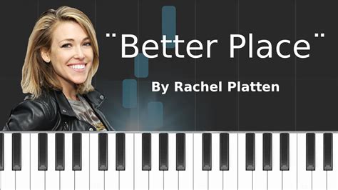 Rachel Platten Better Place Sheet Music