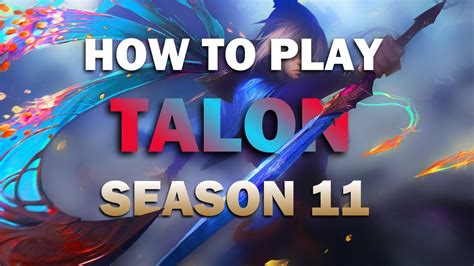 Talon Gameplay Guide [Season11] || Assassin Build and Runes | League of Legends - YouTube