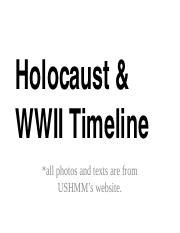 Holocaust & WWII Timeline abbreviated .pptx - Holocaust & WWII Timeline *all photos and texts ...