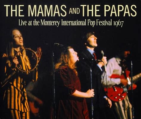 Tan Sólo Música : The Mamas and The Papas - Live at Monterey Pop