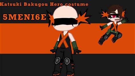 Katsuki Bakugou Hero Costume Gacha Club : Gacha Bakugou Katsuki | Khadrismat