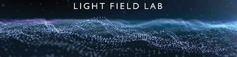 Light Field Labs : 3D Holograms no glasses Deep Dive | fxguide